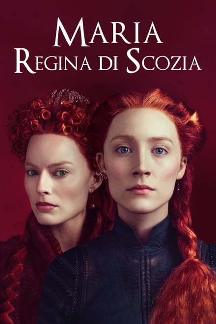 Maria regina di Scozia [HD] (2018)