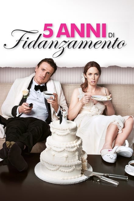 5 anni di fidanzamento – The Five Year Engagement (2012)