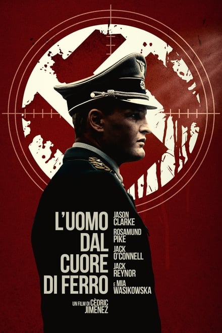 L’uomo dal cuore di ferro [HD] (2017)