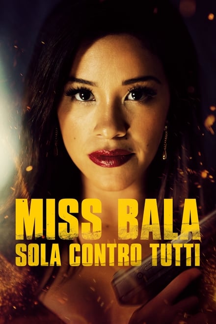 Miss Bala – Sola contro tutti [HD] (2019)