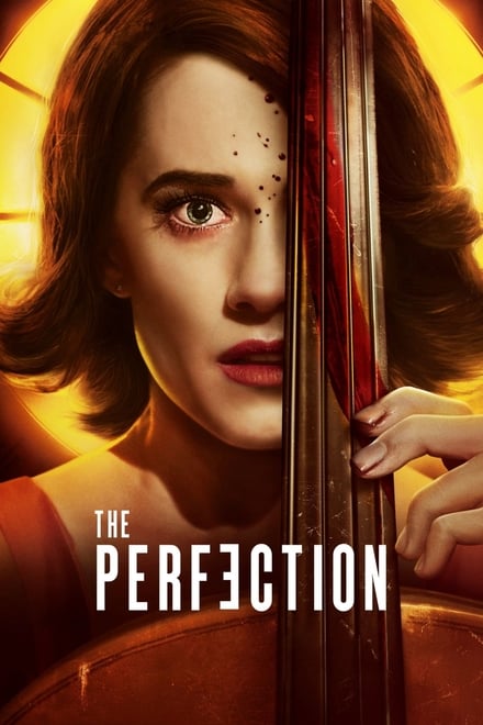 The Perfection [HD] (2019)