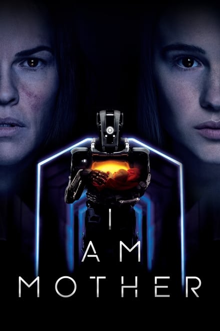 I Am Mother [HD] (2019)