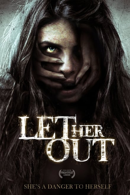 Let Her Out [HD] (2016)