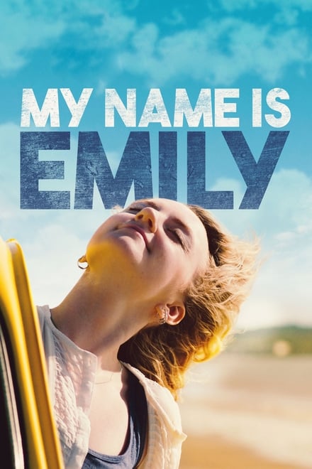 My Name Is Emily [HD] (2018)