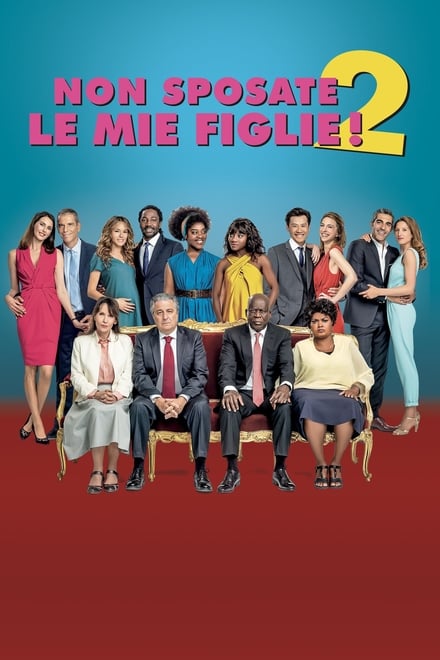 Non sposate le mie figlie! 2 [HD] (2019)