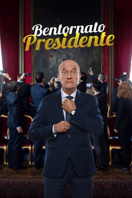 Bentornato Presidente [HD] (2019)