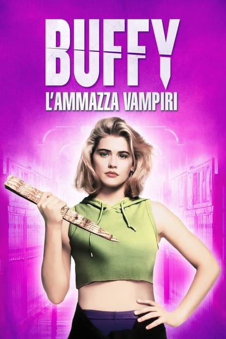 Buffy l’ammazzavampiri [HD] (1992)