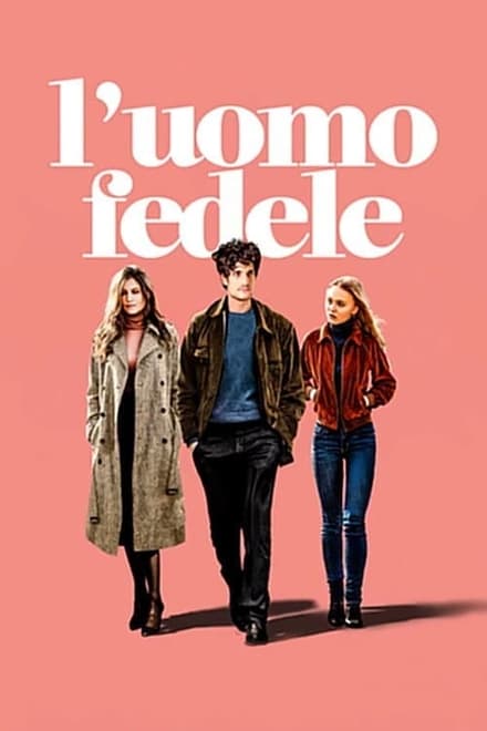 L’uomo fedele [HD] (2019)