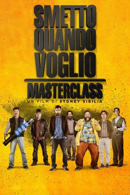 Smetto quando voglio 2 – Masterclass (2017)