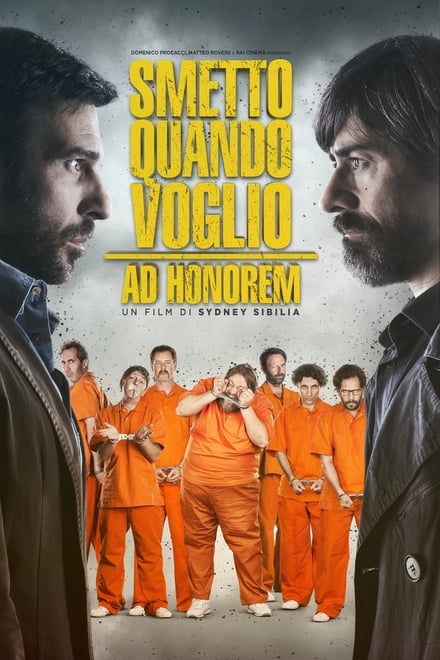 Smetto quando voglio 3 – Ad honorem [HD] (2017)