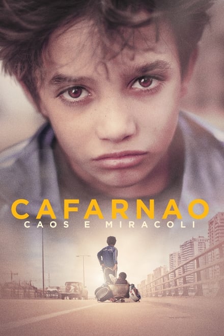 Cafarnao – Caos e miracoli [HD] (2018)