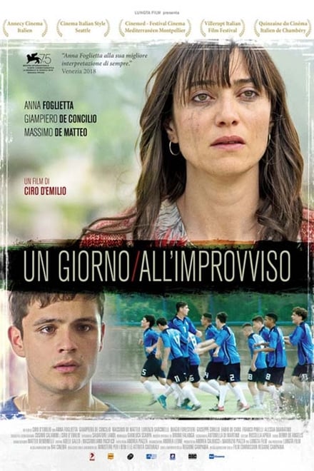 Un giorno all’improvviso (2018)