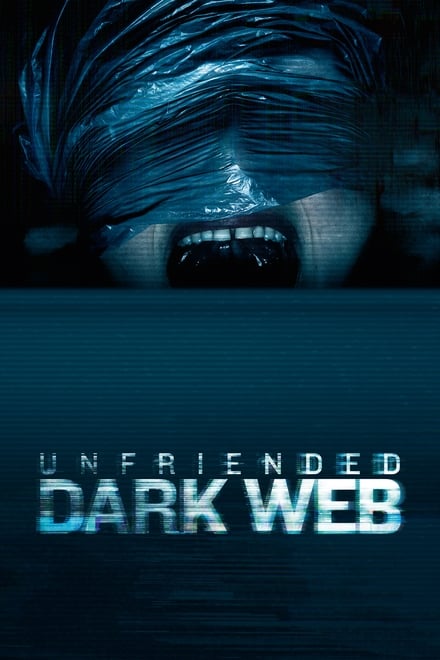 Unfriended: Dark Web [HD] (2018)