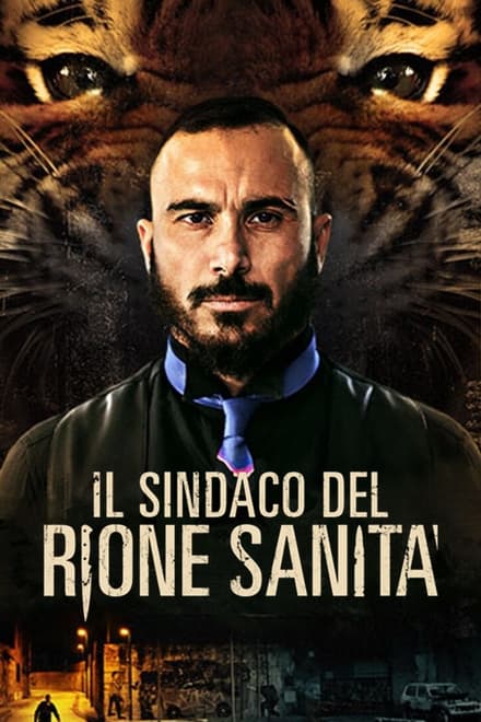 Il sindaco del Rione Sanità [HD] (2019)