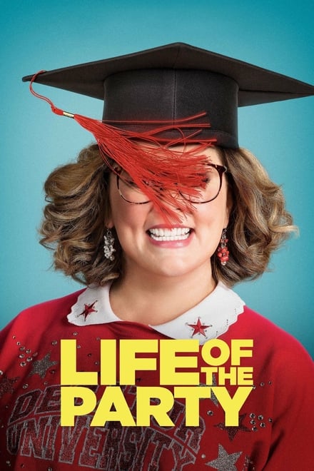 Life of the Party – Una mamma al college [HD] (2018)