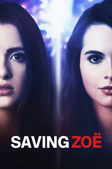 Saving Zoë – Alla ricerca della verità [HD] (2019)