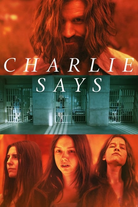 Charlie Says [HD] (2019)