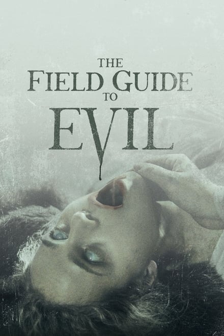 The Field Guide to Evil [HD] (2018)