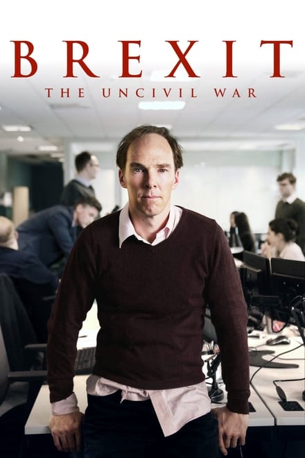 Brexit: The Uncivil War [HD] (2019)