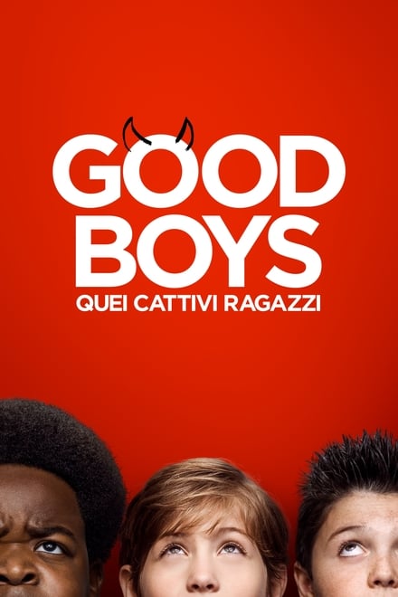 Good Boys – Quei cattivi ragazzi [HD] (2019)