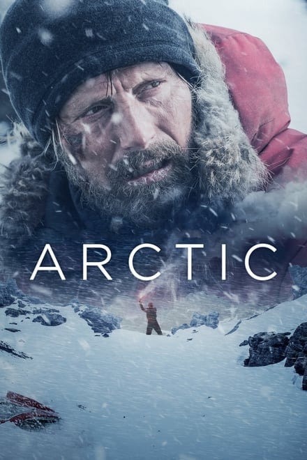 Arctic [HD] (2018)