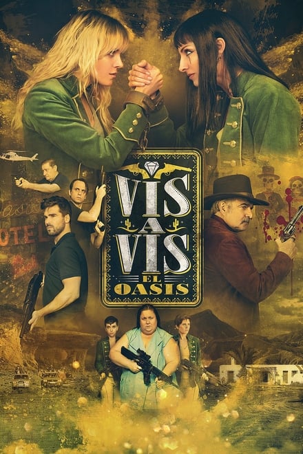 Vis a vis: El oasis [HD]