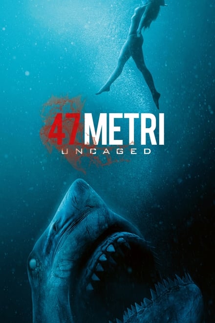 47 Metri: Uncaged [HD] (2019)