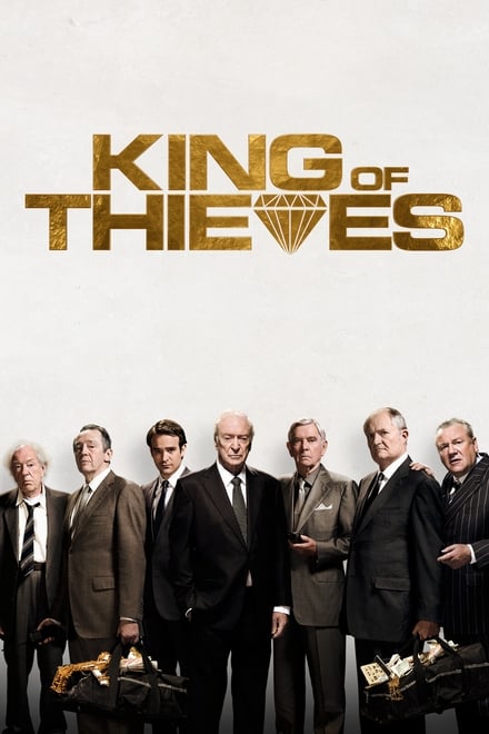 King of Thieves [HD] (2018)