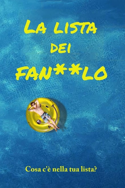 La lista dei Fanculo – The F**k-It List [HD] (2020)