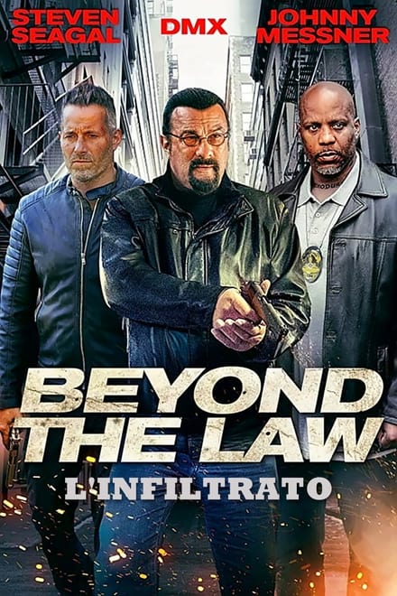 Beyond the Law – L’infiltrato [HD] (2019)