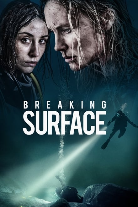 Breaking Surface – Trattieni il respiro [HD] (2020)