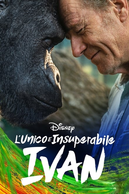 L’unico e insuperabile Ivan [HD] (2020)