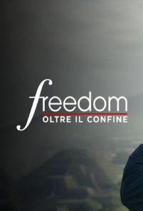 Freedom – Oltre il confine [HD]