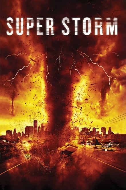 Super Storm: L’ultima tempesta [HD] (2012)