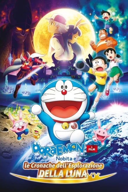 Doraemon – Il film: Nobita e le cronache dell’esplorazione della Luna [HD] (2019)