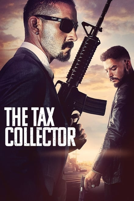 The tax collector – Sangue chiama sangue [HD] (2020)