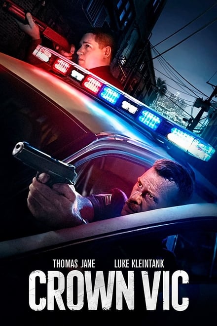 Crown Vic [HD] (2019)