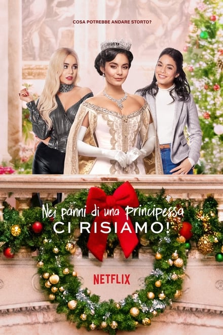 Nei panni di una principessa: ci risiamo! [HD] (2020)