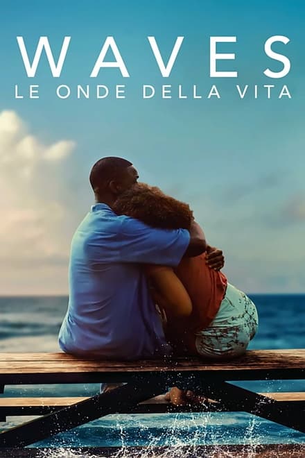 Waves – Le onde della vita [HD] (2019)