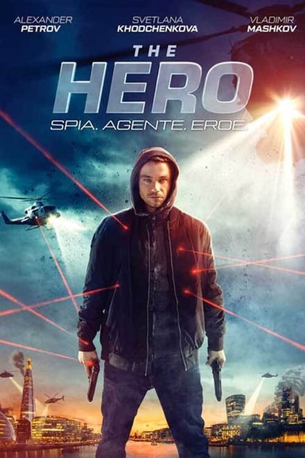 The Hero – Spia. Agente. Eroe. [HD] (2019)