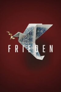 Frieden – Il prezzo della pace [HD]