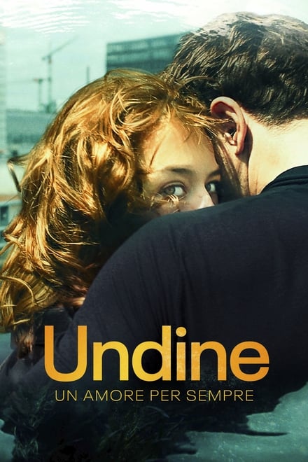 Undine – Un amore per sempre [HD] (2020)