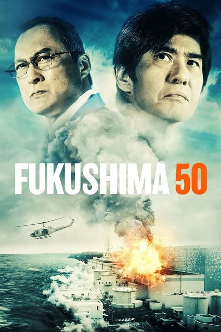 Fukushima 50 [HD] (2020)