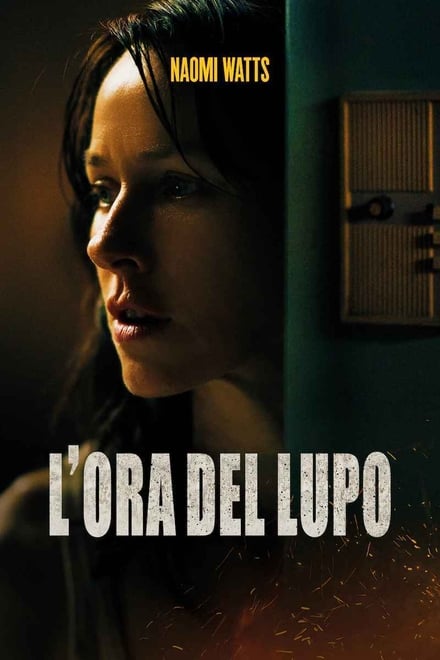 L’ora del lupo [HD] (2019)