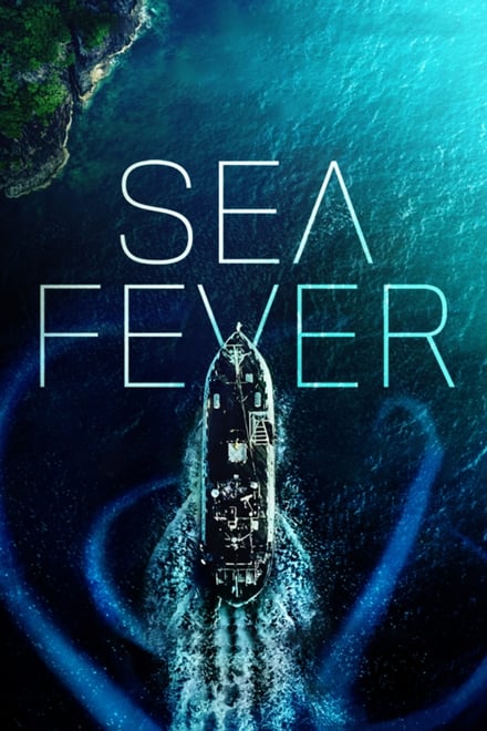 Sea Fever – Contagio in alto mare [HD] (2019)