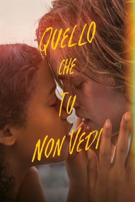 Quello che tu non vedi [HD] (2020)