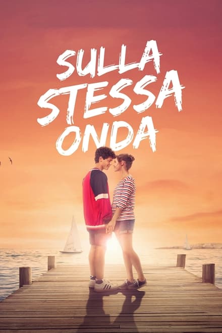 Sulla stessa onda [HD] (2021)