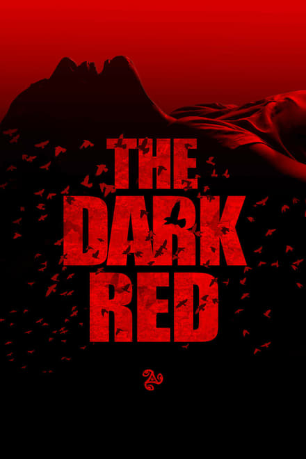 The Dark Red [HD] (2020)