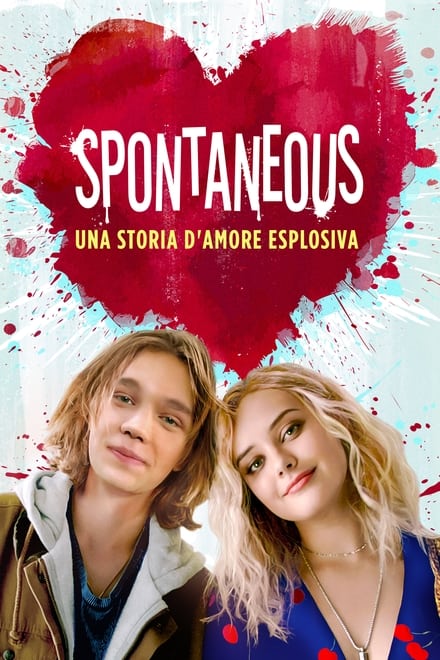 Spontaneous – Una storia d’amore esplosiva [HD] (2020)