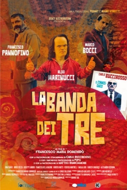 La banda dei tre [HD] (2020)